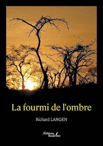 La fourmi de l'ombre von BAUDELAIRE