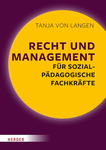 Recht und Management für sozialpädagogische Fachkräfte von Verlag Herder