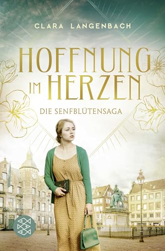 Die Senfblütensaga - Hoffnung im Herzen: Roman von FISCHER Taschenbuch