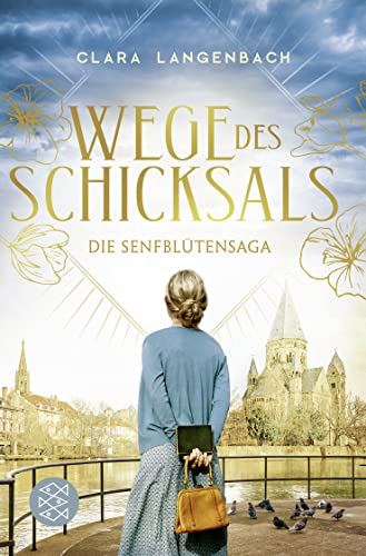 Die Senfblütensaga - Wege des Schicksals: Roman von FISCHER Taschenbuch
