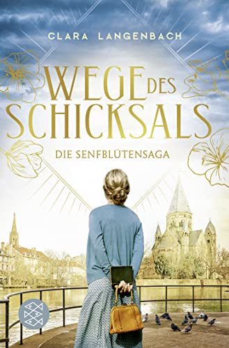 Die Senfblütensaga - Wege des Schicksals: Roman