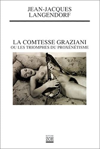 La comtesse Graziani, ou, Les triomphes du proxénétisme