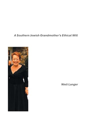 A Southern Jewish Grandmother's Ethical Will von Trafford Publishing