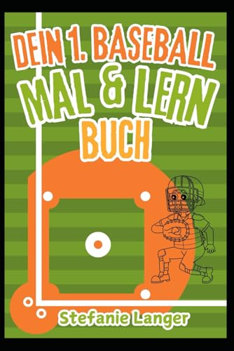 Dein 1. Baseball Mal & Lernbuch von Independently published