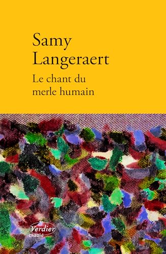 Le chant du merle humain Le chant du merle humain von VERDIER