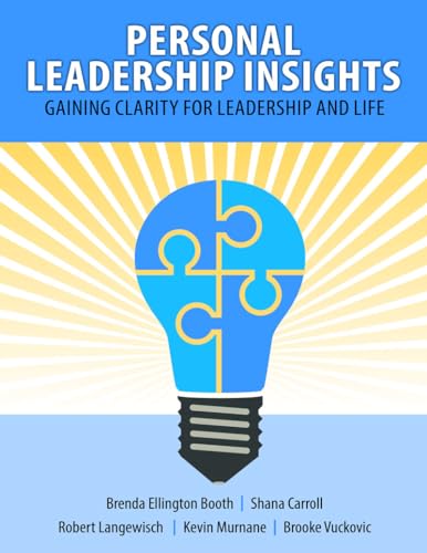 Personal Leadership Insights-Gaining Clarity for Leadership and Life von Kendall/Hunt Publishing Co ,U.S.