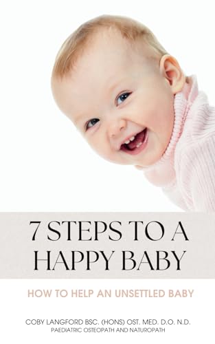 7 Steps To A Happy Baby: How To Help An Unsettled Baby von Nielsen