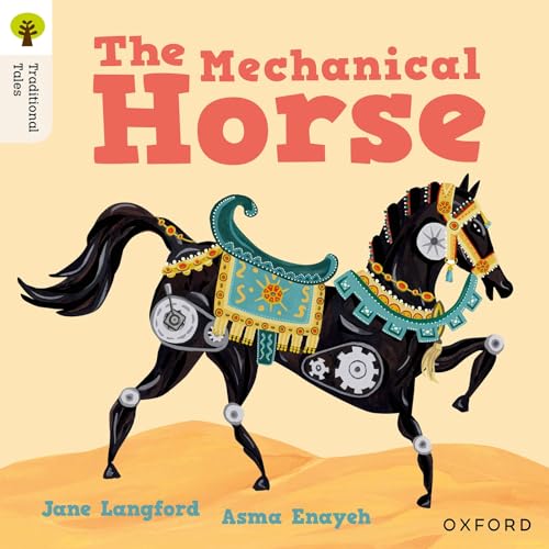 Oxford Reading Tree Traditional Tales: Level 7: The Mechanical Horse von Oxford University Press