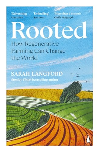 Rooted: How regenerative farming can change the world von Penguin