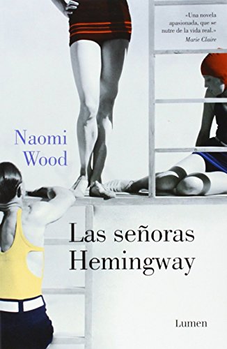 Las señoras Hemingway (Narrativa) von LUMEN