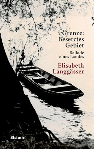 Grenze: Besetztes Gebiet: Ballade eines Landes von Elsinor Verlag