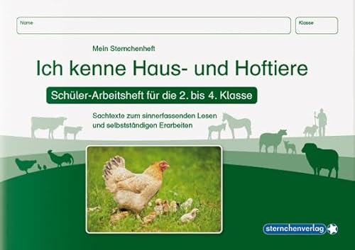 Ich kenne Haus- und Hoftiere - Schülerarbeitsheft für die 2. bis 4. Klasse: Sachtexte zum sinnerfassenden Lesen und selbstständigen Erarbeiten