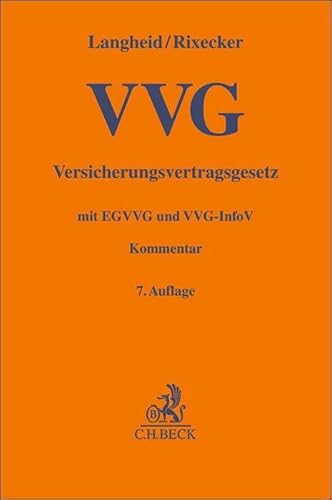 Versicherungsvertragsgesetz: mit Einführungsgesetz und VVG-Informationspflichtenverordnung (Gelbe Erläuterungsbücher) von Beck C. H.