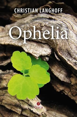 Ophelia von Spica Verlag GmbH
