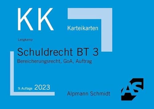 Karteikarten Schuldrecht BT 3: Bereicherungsrecht, GoA, Auftrag (Karteikarten Zivilrecht) von Alpmann Schmidt Verlag