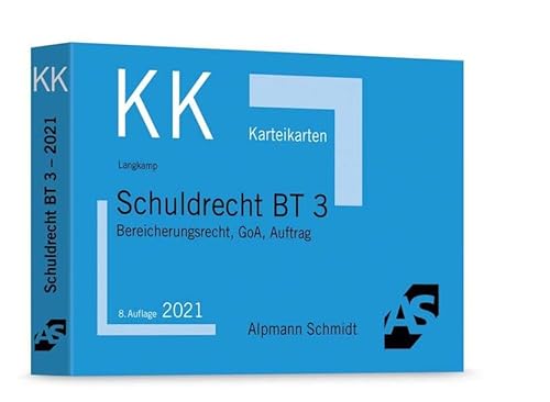 Karteikarten Schuldrecht BT 3: Bereicherungsrecht, GoA, Auftrag Karteikarten Schuldrecht BT 3: Bereicherungsrecht, GoA, Auftrag