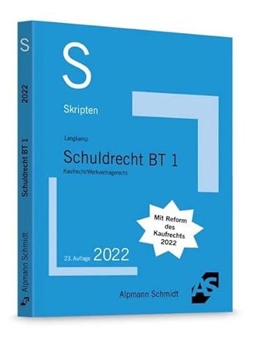 Skript Schuldrecht BT 1: Kaufrecht / Werkvertragsrecht (Skripten Zivilrecht)