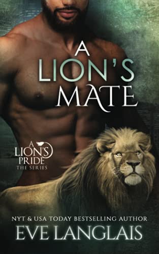 A Lion's Mate (A Lion's Pride, Band 13) von Eve Langlais
