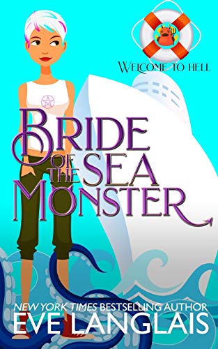 Bride of the Sea Monster (Welcome To Hell, Band 9) von Eve Langlais