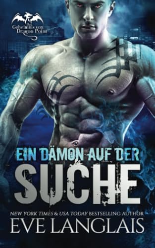 Ein Dämon auf der Suche (Das Geheimnis von Dragon Point, Band 6) von Eve Langlais