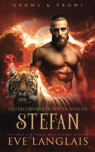 Gestaltwandler wider Willen – Stefan (Growl & Prowl, Band 2)