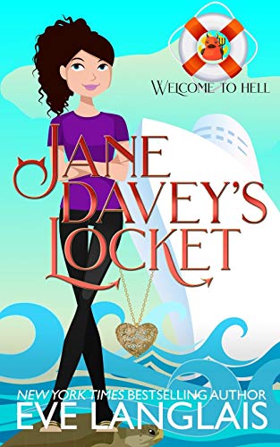 Jane Davey's Locket: A Hell Cruise Adventure (Welcome To Hell, Band 8)