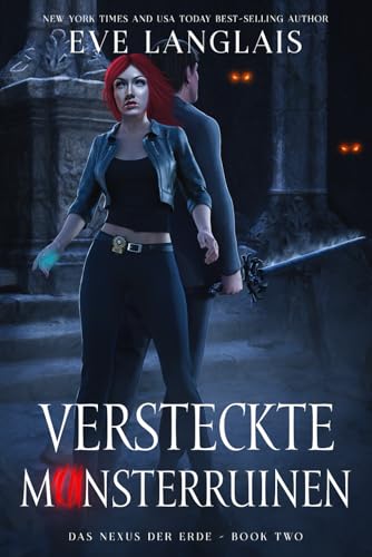Versteckte Monsterruinen (Das Nexus der Erde, Band 2) von Eve Langlais