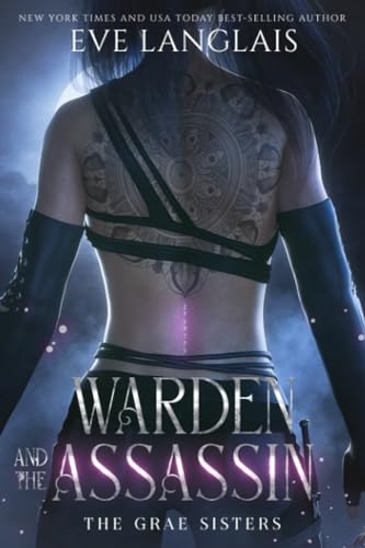 Warden and the Assassin (The Grae Sisters, Band 1)