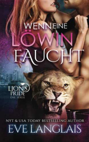 Wenn eine Löwin Faucht (Lion's Pride, Band 5)