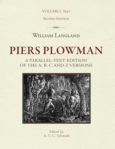 Piers Plowman: A Parallel-Text Edition of the A, B, C and Z Versions: Text (1) (Research in Medieval and Early Modern Culture, 10, Band 1) von Medieval Institute Publications