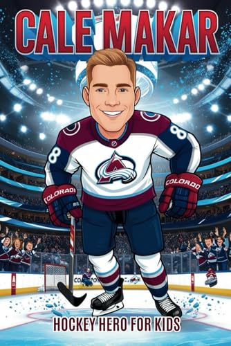 Cale Makar Biography: Hockey Hero for Kids- The True Story of an NHL Champion Who Proved That Kindness and Hard Work Win the Game. Cale Makar Biography: Hockey Hero for Kids- The True Story of an NHL Champion Who Proved That Kindness and Hard Work Win the Game. von Independently published