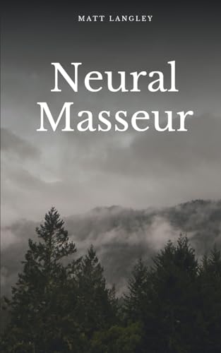 Neural Masseur von BookLeaf Publishing
