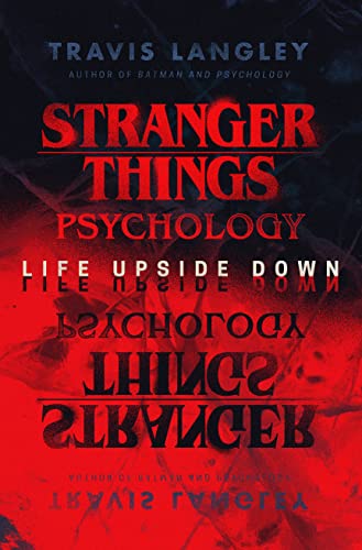 Stranger Things Psychology: Life Upside Down (Popular Culture Psychology, 14) von Wiley