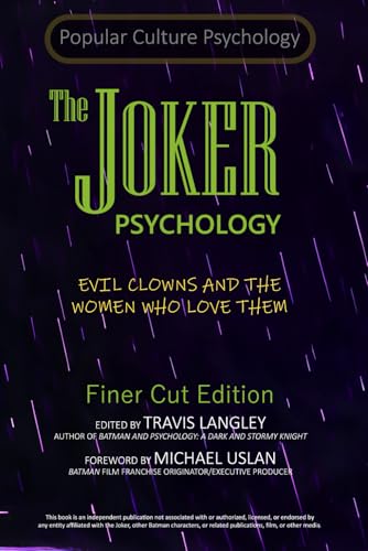 The Joker Psychology: Evil Clowns and the Women Who Love Them (Popular Culture Psychology (The Finer Cut Editions)) von Popular Culture Psychology