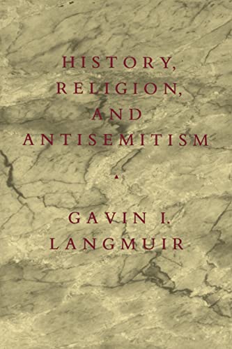 History, Religion, and Antisemitism (Centennial Book)
