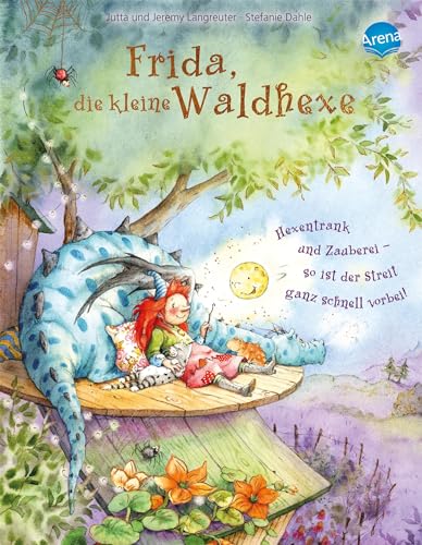 Frida, die kleine Waldhexe: Hexentrank und Zauberei – so ist der Streit ganz schnell vorbei. Bilderbuch mit Goldfolienprägung auf dem Cover und mehreren Innenseiten