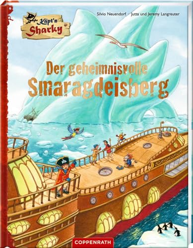 Käpt'n Sharky - Der geheimnisvolle Smaragdeisberg von Coppenrath