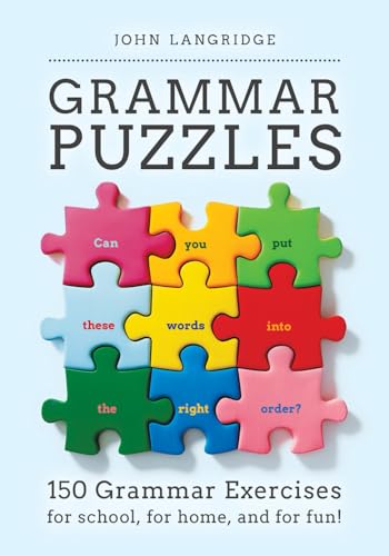 Grammar Puzzles: 150 Grammar Exercises for school, for home, and for fun! von UK Book Publishing