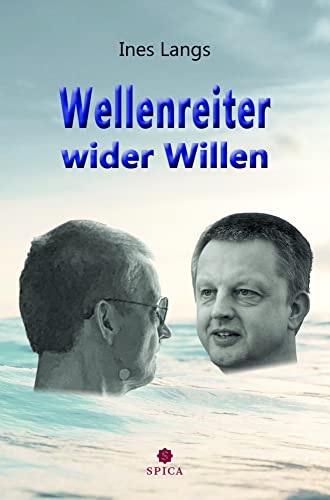 Wellenreiter wider Willen von Spica Verlag GmbH