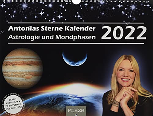Antonias Sterne Kalender 2022: Astrologie und Mondphasen von Heel Verlag