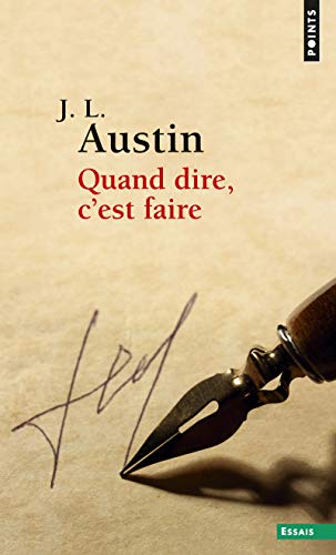 Quand Dire, C'Est Faire von Contemporary French Fiction