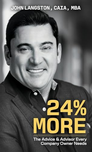24% More: The Advice & Advisor Every Company Owner Needs von Silversmith Press