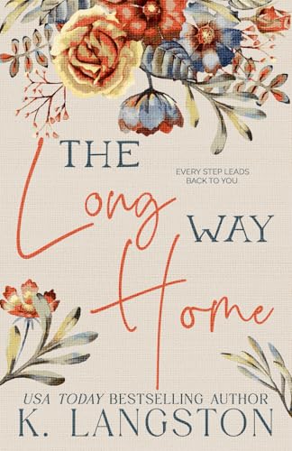The Long Way Home von Independently published
