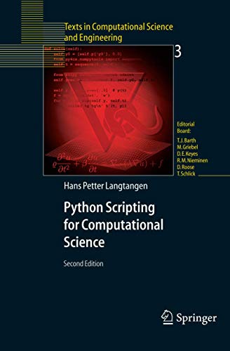 Python Scripting for Computational Science (Texts in Computational Science and Engineering, 3, Band 3)