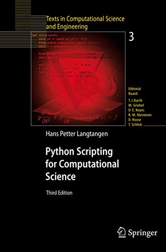 Python Scripting for Computational Science (Texts in Computational Science and Engineering, Band 3) von Springer