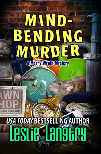 Mind-Bending Murder (Merry Wrath Mysteries, Band 17) von Independently published