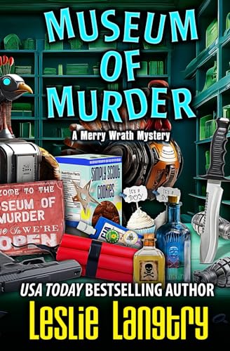 Museum of Murder (Merry Wrath Mysteries, Band 30)