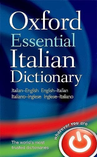 Oxford Essential Italian Dictionary: Italian-English - English-Italian Oxford Essential Italian Dictionary: Italian-English - English-Italian von Oxford University Press