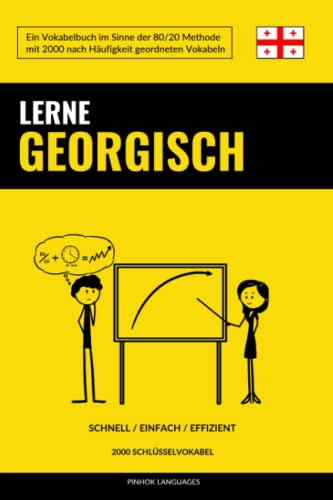 Lerne Georgisch - Schnell / Einfach / Effizient: 2000 Schlüsselvokabel von Independently published