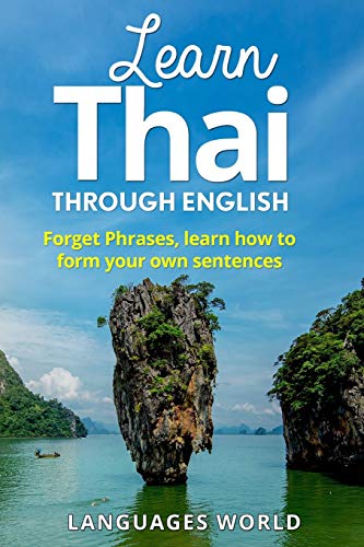 Learn Thai: Start Speaking Today. Absolute Beginner to Conversational Speaker Made Simple and Easy! von Independently Published